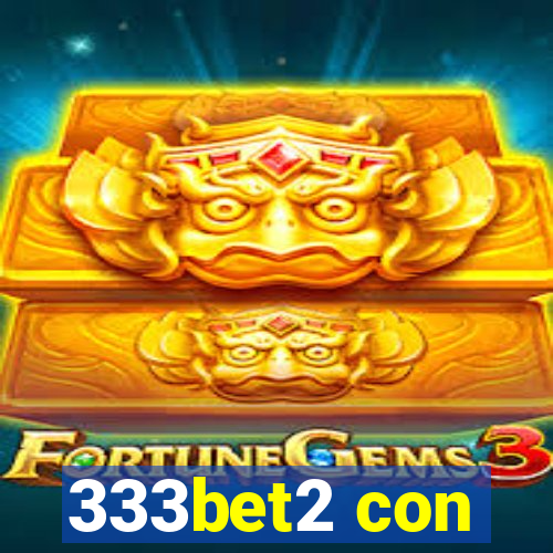333bet2 con